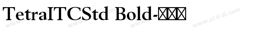 TetraITCStd Bold字体转换
